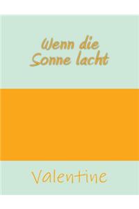 Wenn die Sonne lacht