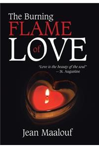 The Burning Flame of Love