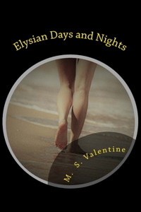 Elysian Days and Nights
