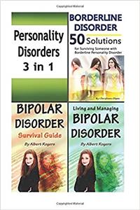 Personality Disorders: 3 in 1 Borderline and Bipolar Personality Disorder Combo