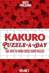 Kakuro Puzzle-A-Day: 365 Easy to Hard Cross Sums Puzzles Volume III