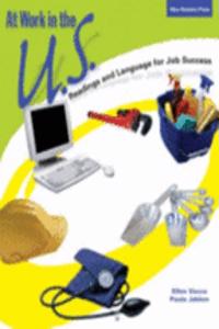 At Work in the U.S.: Readings and Language for Job Success