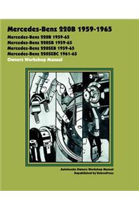 Mercedes-Benz 220b 1959-1965 Owners Workshop Manual