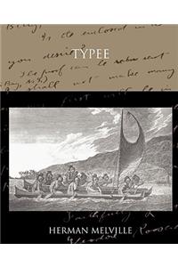 Typee a Romance of the South Sea