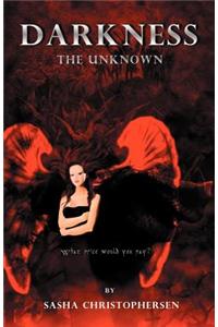 Darkness the Unknown