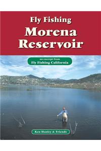 Fly Fishing Morena Reservoir