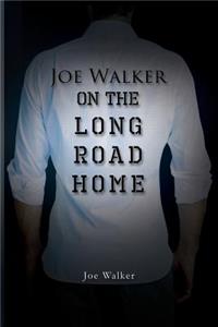 On the Long Road Home