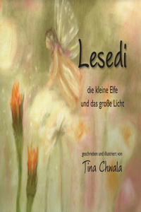 Lesedi die kleine Elfe und das große Licht