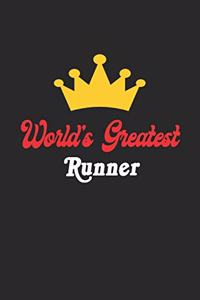 World's Greatest Runner Notebook - Funny Runner Journal Gift