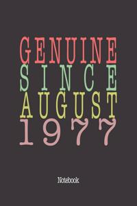 Genuine Since August 1977