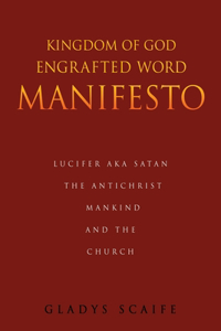 Kingdom of God Engrafted Word Manifesto