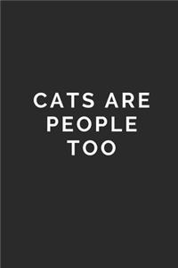 Cats Are People Too