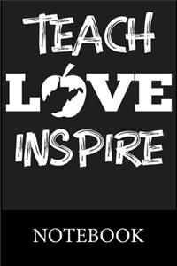 Teach Love Inspire Notebook