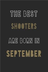 The Best shooters are Born in September journal