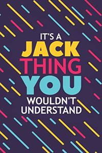 It's a Jack Thing You Wouldn't Understand