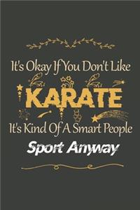 It's Okay If You Don't Like Karate