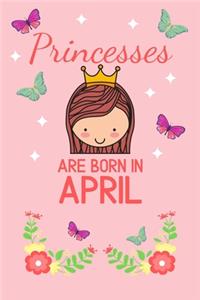 Princesses Are Born In April