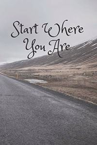 Start Where You Are
