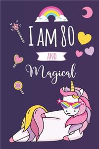 I am 80 and Magical