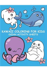 Kawaii Coloring for Kids Ocean Activity Sheets