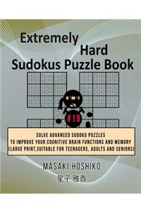 Extremely Hard Sudokus Puzzle Book #19