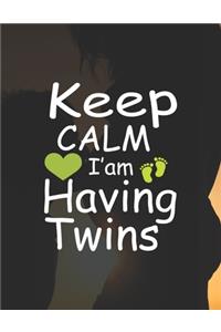 Keep Calm I'am Having Twing