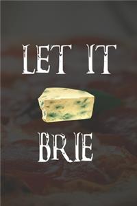 Let It Brie