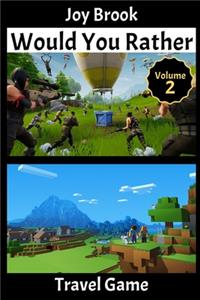 Would You Rather Travel Game - Vol 2