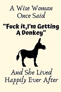 A Wise Woman Once Said 