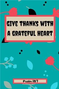 Give Thanks With A Grateful Heart
