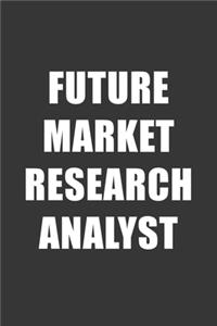 Future Market Research Analyst Notebook