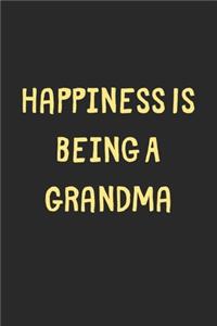 Happiness Is Being A Grandma