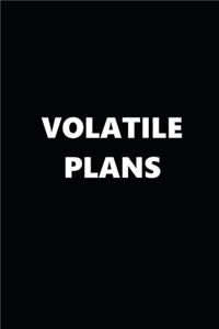 2020 Weekly Planner Funny Humorous Volatile Plans 134 Pages