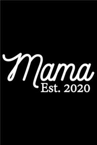 Mama Est.2020