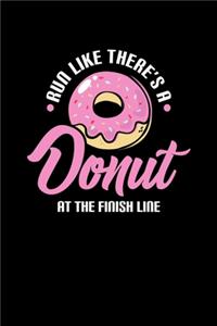 Run Like There's A Donut At The Finish Line