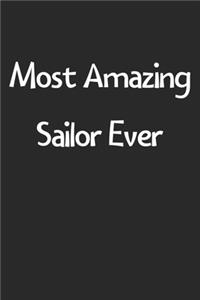 Most Amazing Sailor Ever