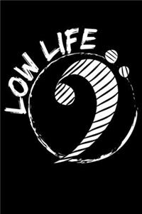 Low Life