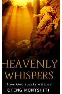 Heavenly Whispers