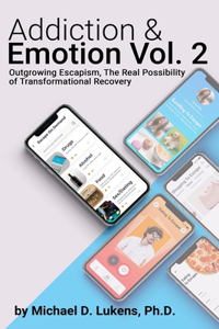 Addiction & Emotion Volume 2