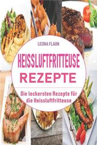 Heissluftfritteuse Rezepte