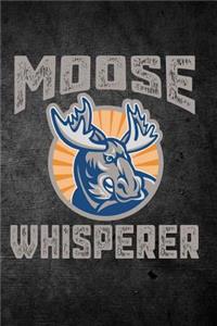 Moose Whisperer