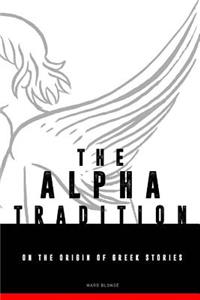 Alpha-tradition