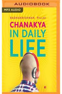 Chanakya in Daily Life