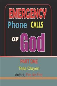 Emergency Phone Calls of God Part One