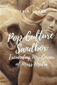 Pop Culture Sand Box