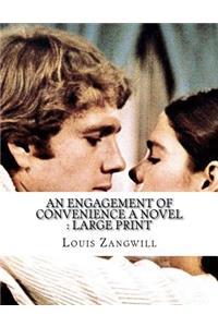 An Engagement of Convenience