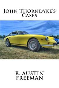 John Thorndyke's Cases