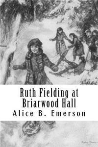 Ruth Fielding at Briarwood Hall