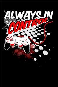 Always in Control