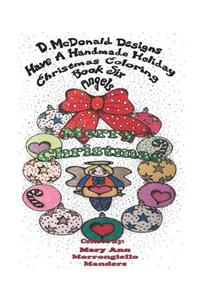 D.McDonald Designs Have a Handmade Holiday Christmas Coloring Book Six Angels